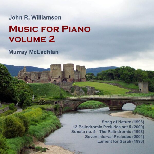 John R. Williamson Music for Piano, Vol. 2