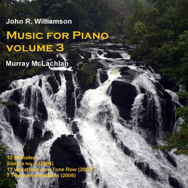 John R. Williamson Music for Piano, Vol. 3