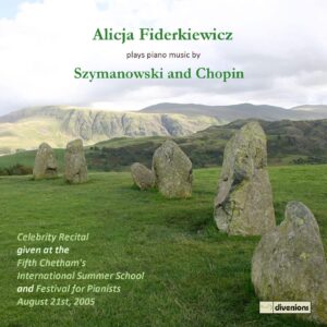 Alicja Fiderkiewicz Celebrity Recital: Chopin & Szymanowski