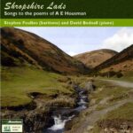 Shropshire Lads: English Art-Song