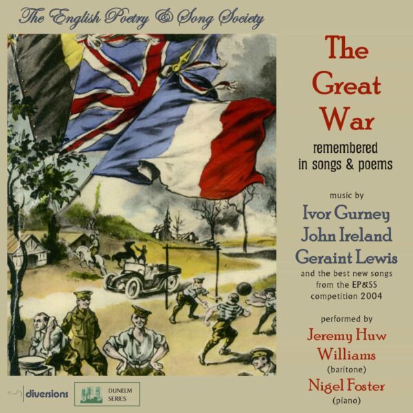 The Great War Remembered in Songs and Poems