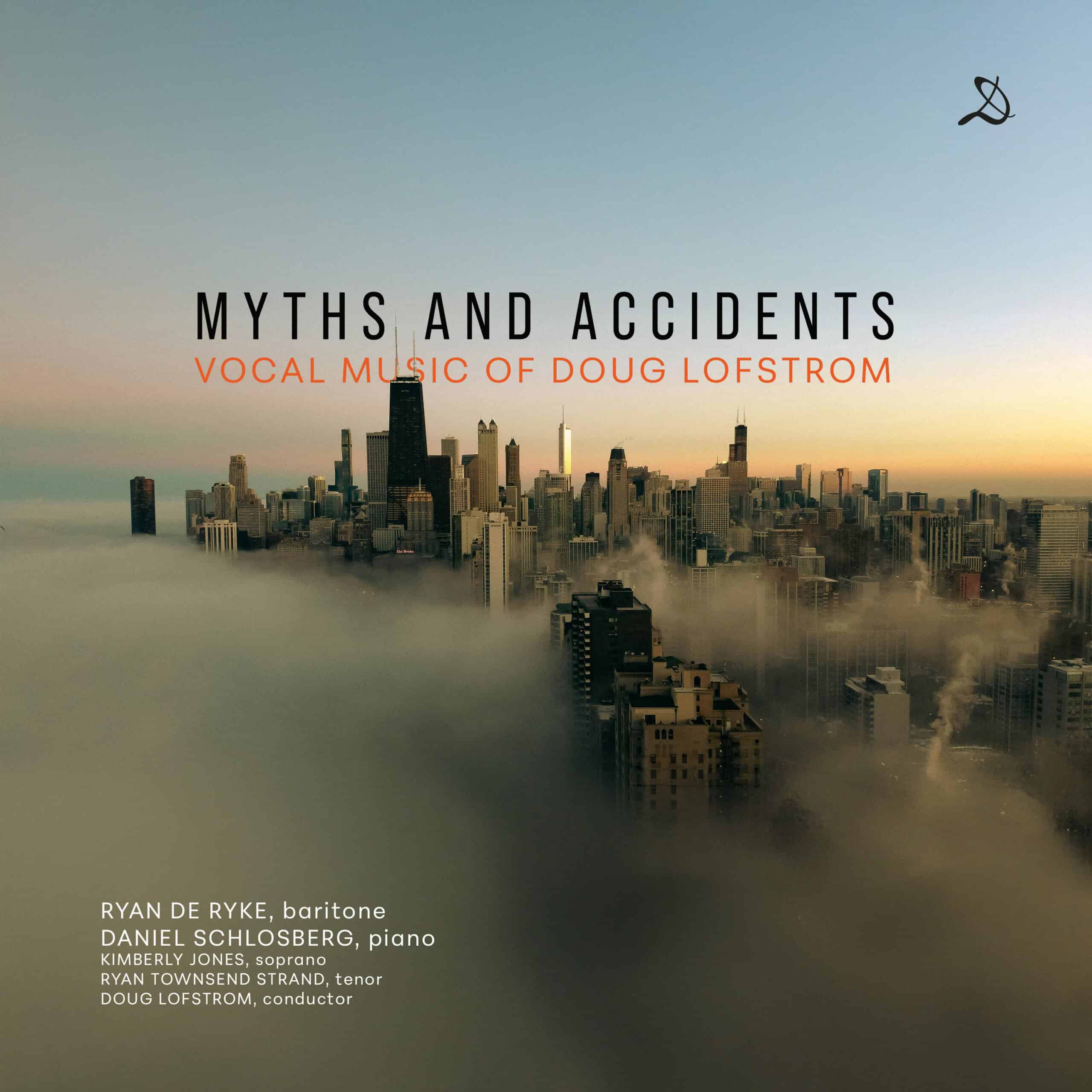 Myths and Accidents: Vocal Music of Doug Lofstrom
